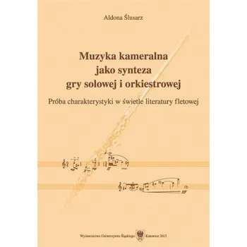 Hudební výchova Muzyka kameralna jako synteza gry solowej.. - Aldona Ślusarz