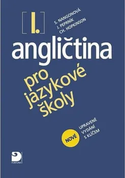 Anglický jazyk Angličtina pro jazykové školy I.- Stella Nangonová a kol. [EN] (2010, brožovaná)