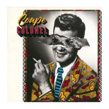 Zahraniční hudba CD Coupe Colonel: Coupe Colonel 2022