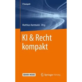 KI & Recht kompakt - Hartmann, Matthias
