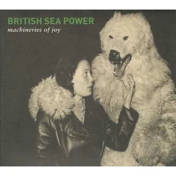 Zahraniční hudba CD British Sea Power: Machineries Of Joy 2013