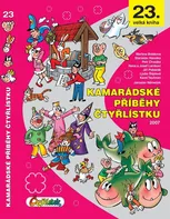 Kamarádské příběhy Čtyřlístku: 2007 - Martina Bobková a kol. (2024, pevná)