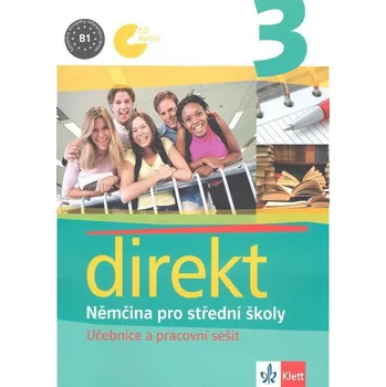 Německý jazyk Direkt 3 Němčina pro střední školy/Učebnice a pracovní...