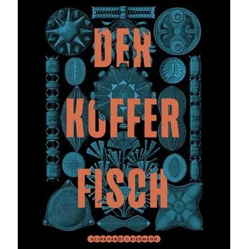 Umění Der Kofferfisch - Blomeyer, Marion