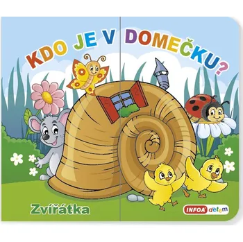 Bystrá hlava Kdo je v domečku? Zvířátka - 978-80-7547-992-1