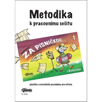 Kniha Za písničkou... s Radmilou 1 - Metodika k pracovnímu sešitu