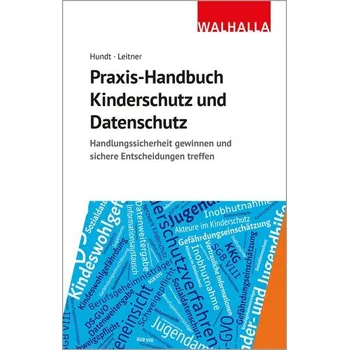 Praxis-Handbuch Kinderschutz und Datenschutz - Hundt, Marion