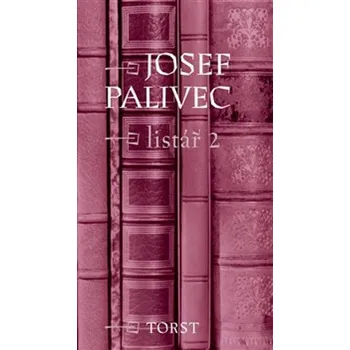 Josef Palivec: Listář 2 - Stanislava…