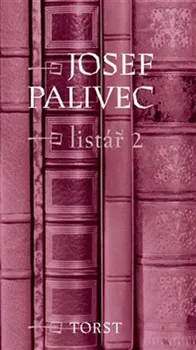 Josef Palivec: Listář 2 - Stanislava Fedrová, Jiří Rambousek (2021, pevná)