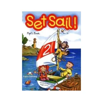 Anglický jazyk Set Sail 2 - Pupil´s Book, Town Mouse and Country Mouse and Student Audio CD