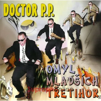 Hudba Doctor P.P.: Omyl mladších třetihor - CD