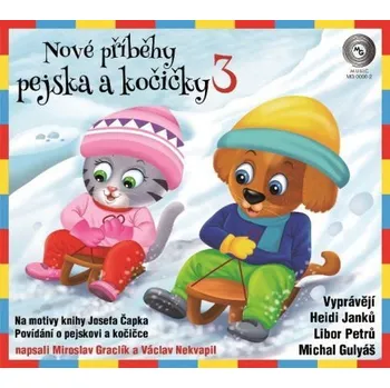 Nové příběhy pejska a kočičky 3 - CD