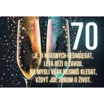 Kartička k narozeninám 70 let Je ti…