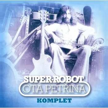 Česká hudba Petřina Ota: Super - robot komplet - 2CD