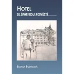 Hotel se špatnou pověstí - Blanka…