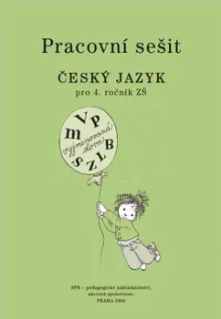 Český jazyk Český jazyk pro 4. ročník ZŠ - Eva Hošnová, Milada Buriánková (2010, brožovaná)