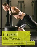 CrossFit Ultra Workouts: Intenzivní…
