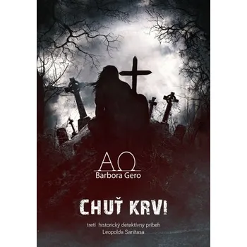 Chuť krvi - Gero Barbora