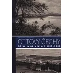 Ottovy Čechy: Obraz země v letech 1883–1908 - Lubomír Novotný, Petra Kubíčková (2020, vázaná)