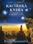 Kacířská kniha - Erich von Däniken…