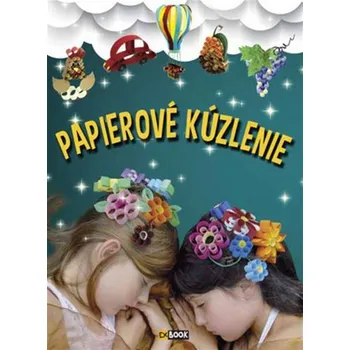 Papierové kúzlenie - Katalin Sztanevné Rácz
