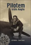 Pilotem krále Anglie - Karel Černý,…