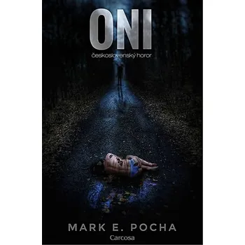 Oni - Mark E. Pocha (2019, brožovaná)