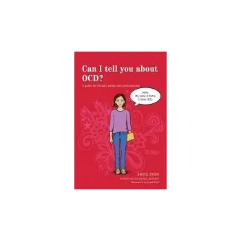 Can I tell you about OCD? - Jassi, Amita