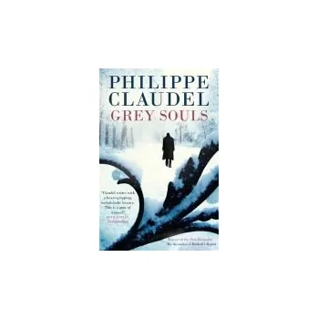 Cizojazyčná kniha Grey Souls - Claudel, Philippe