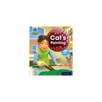 Cizí jazyk Project X: Alien Adventures: Blue: Cat's Painting - Burchett, Jan a Vogler, Sara