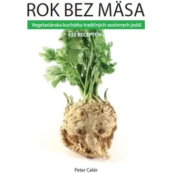 Rok bez mäsa - Peter Celér