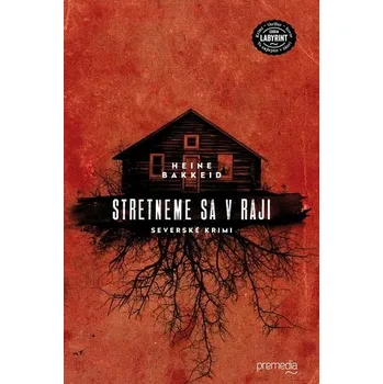 Stretneme sa v raji - Heine Bakkeid