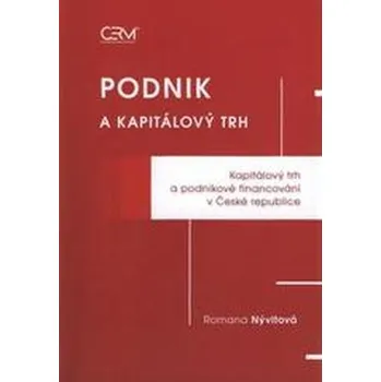 Podnik a kapitálový trh - Petr Dostál