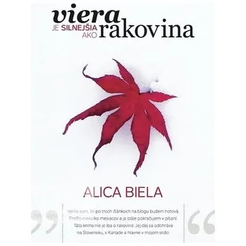 Viera je silnejšia ako rakovina