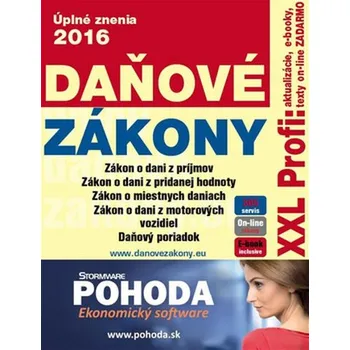 Daňové zákony 2016 [SK] (2016-01, Brožovaná bez přebalu lesklá, DonauMedia, s.r.o.)