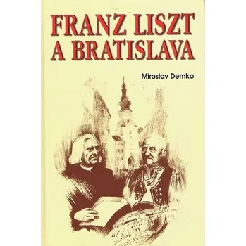 Franz Liszt a Bratislava
