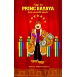 Princ Gayaya: Nové národní 5G pohádky - Bohuslav Vaněk-Úvalský (2020, brožovaná)