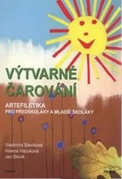 Výtvarné čarování - Vladimíra Slavíková (2008, brožovaná)