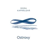 Ostrovy - Dora Kaprálová (2019,…