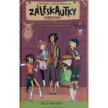 Záleskautky: Lumberjanes: Střez se…