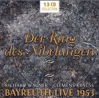 Richard Wagner: Der Ring des Nibelungen: Bayreuth 1953 - Clemens Krauss [13CD]