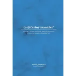 (Ne)šťastný manažer - Martin Nemrava (2019, brožovaná)