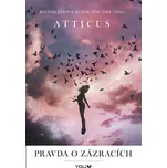 Pravda o zázracích - Atticus (2020, pevná)