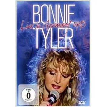 Zahraniční hudba Bonnie Tyler - Live In Germany 1993 (DVD, 047268-7/M)
