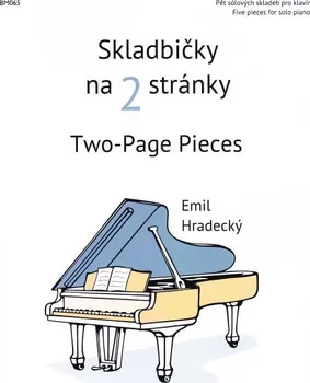 SKLADBIČKY NA DVĚ STRÁNKY - Emil Hradecký - jednoduché piano