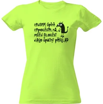 Dámské tričko Tričko s potiskem špatný příklad holky dámské