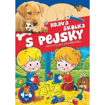 Bystrá hlava Hravá školka s pejsky: Aktivity pro předškoláky - Nakladatelství Exbook (2016, brožovaná)
