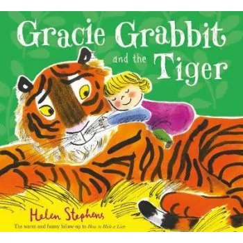 Kniha Gracie Grabbit and the Tiger - Stephens, Helen