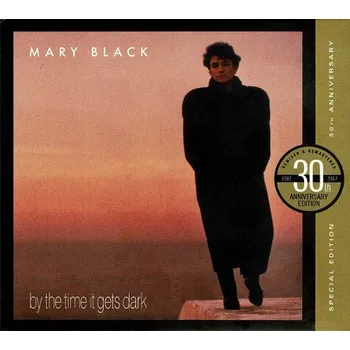 Zahraniční hudba Mary Black - By The Time It Gets Dark (CD, 5391524039603)