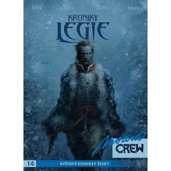 Komiks pro dospělé Modrá Crew 14: Kroniky Legie 3+4 - Fabien Nury (2020, brožovaná)